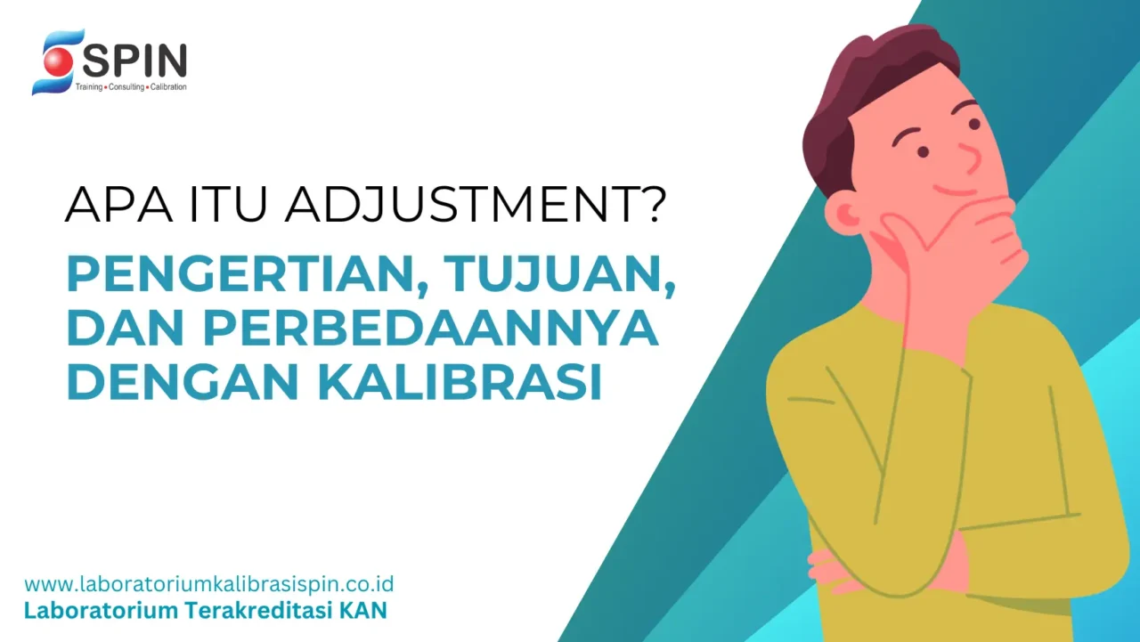 Perbedaan Kalibrasi dan Adjustment