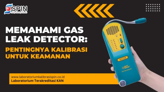 Kalibrasi Gas Leak Detector